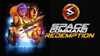 Space Command Redemption 2024  Full Movie  Scifi [upl. by Bonis]