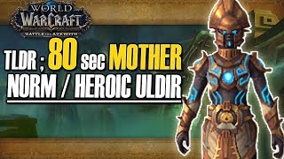 👩TLDR 80sec NormalHeroic MOTHER GUIDE  Uldir Raid BFA WoW [upl. by Zetnom]