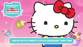 Hello Kitty’s Pretty Little Cupcakes PART ONE  Hello Kitty and Friends Supercute Adventures S10 EP4 [upl. by Wolfort]