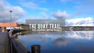 The Quay Trail Derry  Derry  Londonderry  Best Things To See In Derry  Northern Ireland [upl. by Onairam]