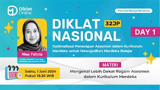 DAY 1  DIKLAT NASIONAL Optimalisasi Penerapan Asesmen dalam Kurikulum Merdeka [upl. by Barnebas]