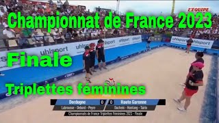 Pétanque  finale championnat de France triplettes féminines 2023 [upl. by Shyamal443]