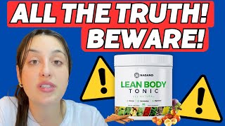 NAGANO LEAN BODY TONIC REVIEW   BEWARE   Lean Body Tonic Reviews  Nagano Tonic Reviews [upl. by Aillij603]