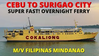 Cebu City to Surigao City Philippines  Filipinas Mindanao Barko Vlog  Cokaliong Shipping Lines [upl. by Brianne313]