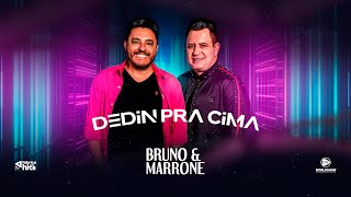 Bruno amp Marrone  Dedin Pra Cima [upl. by Livingston]