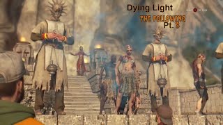 Dying Light The Following Walkthrough PT 3 [upl. by Yelhsa990]