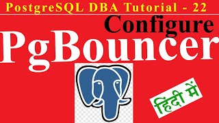 Using PgBouncer to improve performance and reduce the load on PostgreSQL in Hindi [upl. by Nashner]