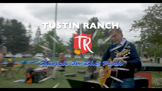 52624 Tustin Ranch Church In The Park Recap Video [upl. by Kitrak]