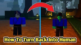 How To Turn Back Into Human In Onikami Legacy Roblox  How To Turn Into Human From Demon [upl. by Garratt401]