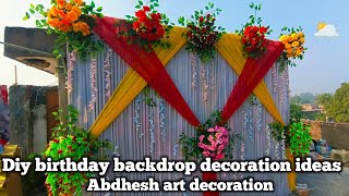 Diy birthday backdrop decoration ideas 💡 simple amp easy decoration👍🔥 Abdhesh art decoration [upl. by Marlin309]