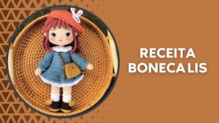 Receita boneca LIS em amigurumi [upl. by Arvonio]