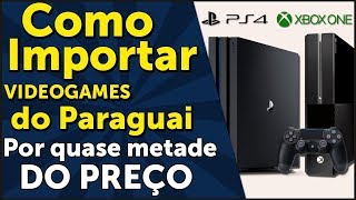 🔴 Como Importar Vìdeo Games Do Paraguai Quase Metade Do Preço [upl. by Gibby936]