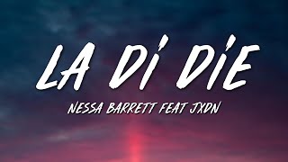 Nessa Barrett  la di die Lyrics feat jxdn [upl. by Atiuqrehs]