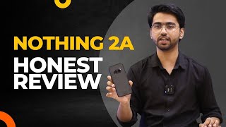 Nothing Phone 2a Review  BEST UI PHONE  🔥 Comparison with Nothing Phone 1 [upl. by Edyak973]