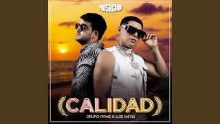 Calidad [upl. by Caro]