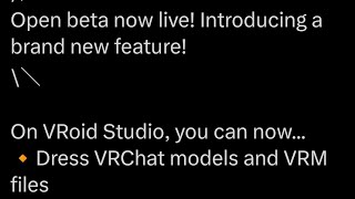 vRoid X VRChat Open Beta [upl. by Victorie]