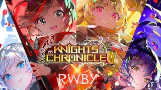 Knights Chronicle X RWBY Collaboration FULL OverviewPlaythrough [upl. by Hafirahs614]