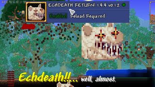 Echdeath Returns sort of [upl. by Yneffit]