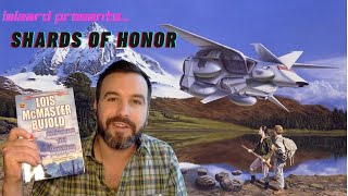 SHARDS OF HONOR VORKOSIGAN 1 by Lois McMaster Bujold  Review [upl. by Adimra]