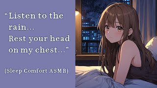 ASMR Girlfriend comforts you to sleep  Relaxing Sleep Aid  Rain SoundsSoft Voicef4m [upl. by Rrats]