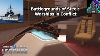 Battlegrounds of Steel Warships in Conflict  World of Warships Legends [upl. by Iggem233]