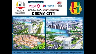 🔴SGCG SA présente Dream City  première ville futuriste de la République de Guinée à SonfoniaTayaki [upl. by Nomled138]