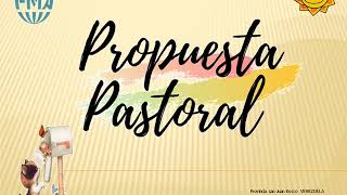 Propuesta Pastoral 2020 2021 [upl. by Merideth]