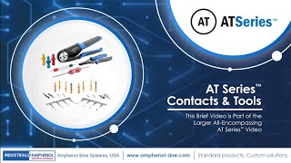 Amphenol Sine Systems  AT Series™ Connectors Contacts amp Tools [upl. by Oruasi]