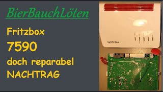 Fritzbox 7590 Reparatur Nachtrag [upl. by Uhthna]