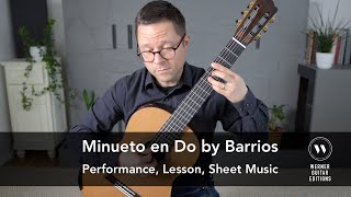 Minueto en Do by Barrios and Lesson for Classical Guitar [upl. by Tinor]