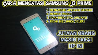 Cara mengatasi samsung j2 prime [upl. by Ettenaj586]