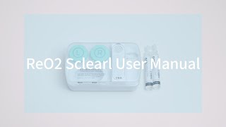 ReO2 Scleral Lens Cleaner User Manual 2024 [upl. by Strader]