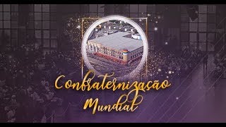 Confraternização Mundial [upl. by Adrahs]