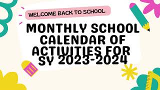 Monthly School Calendar of Activities for SY 2023 2024 [upl. by Allit824]