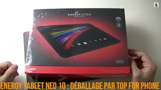 Energy Sistem Tablet Neo 10  déballage  par TopForPhonefr [upl. by Amik777]