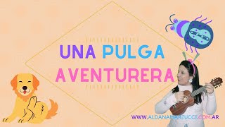 Una pulga aventurera  Canciones infantiles 🎵🎵🎵🎵🎵 [upl. by Eibbob]