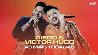 As mais tocadas de Diego amp Victor Hugo  O melhor do sertanejo 2021 [upl. by Kiker]