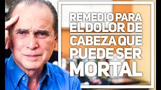 Episodio 1303 Remedio Para El Dolor De Cabeza Que Puede Ser Mortal [upl. by Sarette653]