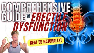 Comprehensive Guide to ED  Overcome ED Naturally [upl. by Lorne]