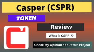 What is Casper CSPR Coin  Review About CSPR Token [upl. by Hachman]