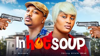 IN HOT SOUP  Chizzy Alichi Mbah IK Ogbonna 2024 Latest Nigerian Movie [upl. by Kikelia]