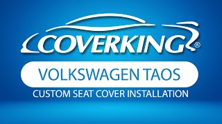 How to Install 20222024 Volkswagen Taos Custom Seat Covers  COVERKING® [upl. by Enriqueta]