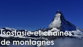 Isostasie et chaînes de montagnes [upl. by Anialed]