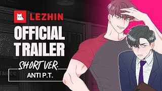 Webtoon Trailer  Anti PT Short Ver [upl. by Enitsenrae]