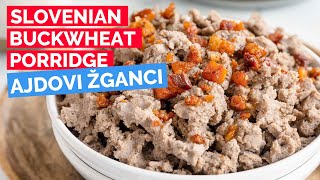 Ajdovi žganci Slovenian Buckwheat Porridge [upl. by Allenod]