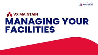 VX Maintain  Managing Your Facilities [upl. by Ivon]