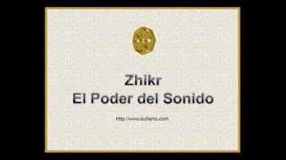 ZHIKR EL PODER DEL SONIDO httpwwwsufismocom DE  INSTITUTO ALEF [upl. by Dorion373]