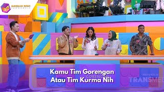 Kamu Tim Gorengan Atau Tim Kurma Nih  DREAM BOX INDONESIA 280324 P1 [upl. by Ruvolo]