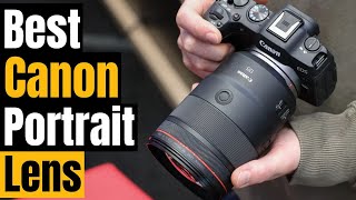 Top 5 Best Canon Portrait Lenses for Stunning Shots in 2024 [upl. by Vharat]