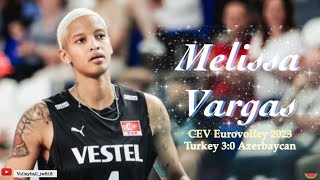 Melissa Vargas │Superpower │ 20 points │ Turkey vs Azerbaijan │ CEV EuroVolley 2023 Women [upl. by Berriman]